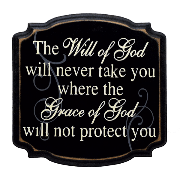 "The Will of God..."